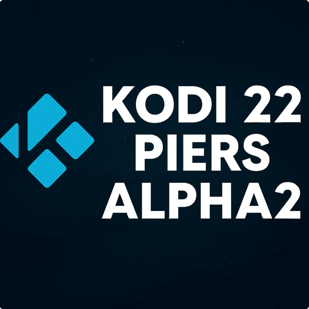 KODI 22 Piers Alpha2 KODI 22 Piers Alpha 2